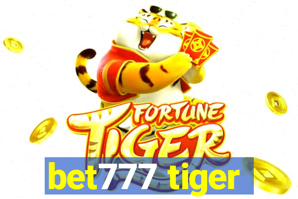 bet777 tiger